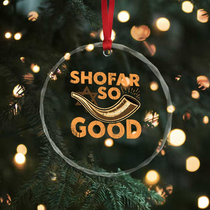 Shofar So Good Crystal Glass Ornament Funny Rosh Hashanah Jewish Holiday Gift TS10 Print Your Wear