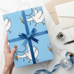 Sily Goose Meme Wrapping Paper Roll Funny Quote You Were Never An Option TS14 Light Blue Print Your Wear