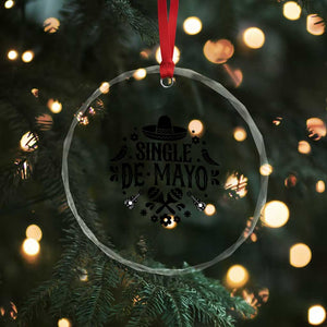 Single De Mayo Mode On Crystal Glass Ornament Funny Fiesta Party Quote TS12 Print Your Wear