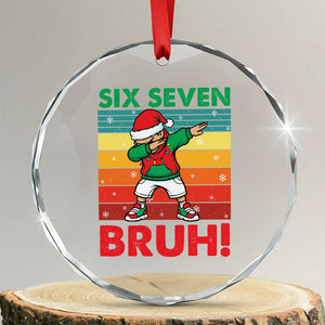 Six Seven Bruh Christmas Dabbing Crystal Glass Ornament Funny 67 Meme Retro Santa Kid Vibes TS02 Transparent Glass 3'' Circle Print Your Wear