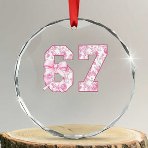 Six Seven Coquette Girl Crystal Glass Ornament Funny 67 Meme Gen Alpha Slang Pink Floral Bow Aesthetic TS10 Transparent Glass 3'' Circle Print Your Wear