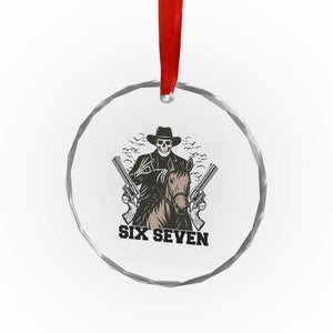 Six Seven Meme Skeleton Cowboy Crystal Glass Ornament Funny Western Gift TS12 Print Your Wear