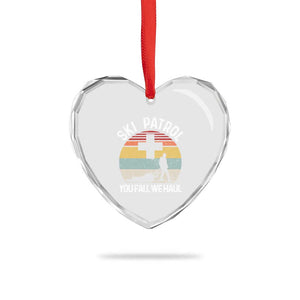 Ski Patrol You Fall We Haul Heart Crystal Glass Ornament Funny Skiing Skier Winter Sport TS11 Print Your Wear