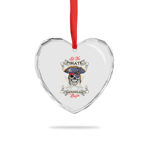 Skull Pirate Let The Pirate Shenanigans Begin Heart Crystal Glass Ornament Halloween Crossbones Freebooter TS10 Print Your Wear