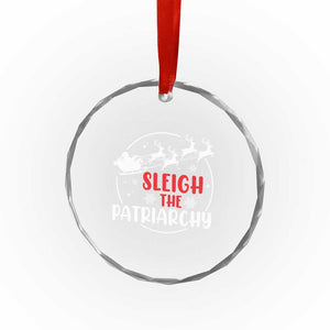 Sleigh The Patriarchy Crystal Glass Ornament Feminist Christmas Womens Rights TS10 Print Your Wear