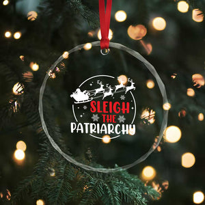 Sleigh The Patriarchy Crystal Glass Ornament Feminist Christmas Womens Rights TS10 Print Your Wear