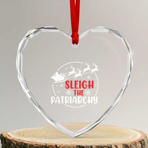 Sleigh The Patriarchy Heart Crystal Glass Ornament Feminist Christmas Womens Rights TS10 Transparent Glass 3'' Heart Print Your Wear