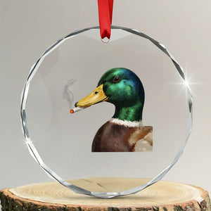 Smoking Mallard Meme Graphic Crystal Glass Ornament Chaotic Funny Wild Duck Attitude Viral Internet Humor TS02 Transparent Glass 3'' Circle Print Your Wear