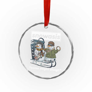 Snowasis Some Might Sleigh Crystal Glass Ornament Funny Christmas Snowmen Rock Band TS11 Print Your Wear
