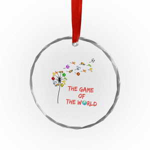 Soccer Dandelion Flower Crystal Glass Ornament The Game Of The World TS12 Print Your Wear