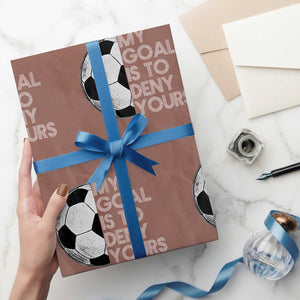 Soccer Goalie Wrapping Paper Roll My Goal Is To Deny Yours Distressed Goalkeeper TS10 Mocha Print Your Wear