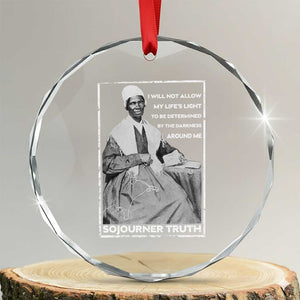 Sojourner Truth Quote Crystal Glass Ornament Black History Month Strong Woman TS14 Transparent Glass 3'' Circle Print Your Wear