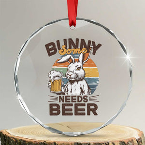 Some Bunny Needs Beer Funny Easter Drinking Humor Crystal Glass Ornament Retro Rabbit Beer Lover Gift TS02 Transparent Glass 3'' Circle Print Your Wear