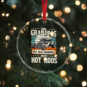 Some Grandpas Play Bingo Real Grandpas Drive Hotrods Crystal Glass Ornament 1932 American Classic Hotrod