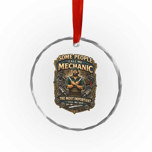 Some People Call Me Mechanic Important Call Me Dad Crystal Glass Ornament Fathers Day Gift TS12 Print Your Wear