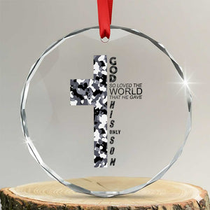 Son Of God Jesus Crystal Glass Ornament Camo Christ Cross Christian 9 John 3 16 TS10 Transparent Glass 3'' Circle Print Your Wear