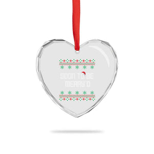 Soon To Be Merry'd Christmas Heart Crystal Glass Ornament Engaged Couple Matching TS10 Print Your Wear