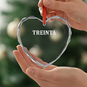 Spanish Mexican 30th Birthday Heart Crystal Glass Ornament Treinta 30 Years Old Bday TS11 Print Your Wear