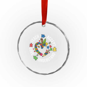 Special Education Teacher Autism Crystal Glass Ornament Teach Accept Understand Love TS12 Print Your Wear