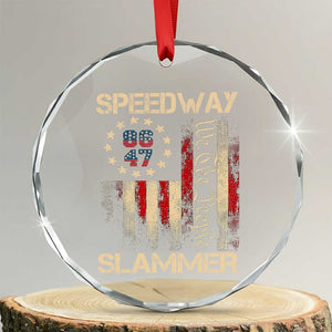 Speedway Slammer 2025 Crystal Glass Ornament We The People Patriotic Distressed American Flag TS02 Transparent Glass 3'' Circle Print Your Wear