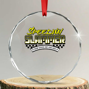 Speedway Slammer Indiana 2025 Crystal Glass Ornament TS02 Transparent Glass 3'' Circle Print Your Wear