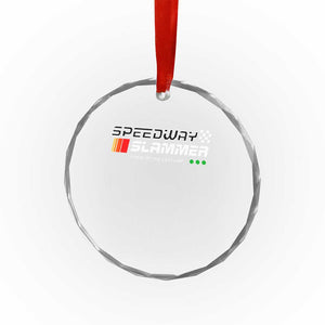 Speedway Slammer Racing 2025 Crystal Glass Ornament Home of The Last Lap TS02 Print Your Wear