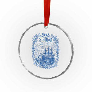 Spilling The Tea Since 1773 Boston Tea Party Crystal Glass Ornament Funny Historical Toile Graphic American History Humor TS02 Print Your Wear