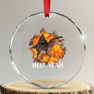 Spinosaurus Racha Explosion Hell Yeah Crystal Glass Ornament Dinosaur Shrieks Meme Funny Prehistoric Fire Blast TS02 Transparent Glass 3'' Circle Print Your Wear