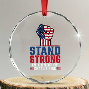 Stand Strong In Honor Of Charlie Kirk Crystal Glass Ornament Handfist American Flag TS11 Transparent Glass 3'' Circle Print Your Wear