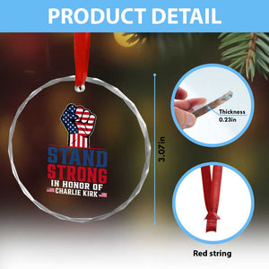 Stand Strong In Honor Of Charlie Kirk Crystal Glass Ornament Handfist American Flag TS11 Print Your Wear