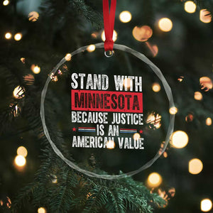 Stand With Minnesota Because Justice Is An American Value Crystal Glass Ornament Political Statement TS11 Print Your Wear