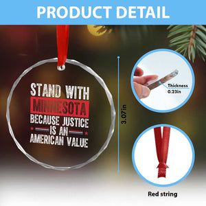 Stand With Minnesota Because Justice Is An American Value Crystal Glass Ornament Political Statement TS11 Print Your Wear