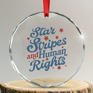 Stars and Stripes and Human Rights Crystal Glass Ornament Progressive Patriotic Equality Modern Patriot TS02 Transparent Glass 3'' Circle Print Your Wear