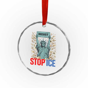 Statue of Liberty Resist Stop Ice Crystal Glass Ornament Floral Activist for Justice and Freedom TS02 Print Your Wear