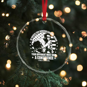 Stokely Carmichael Quote Crystal Glass Ornament In Order For Nonviolence To Work Your Opponent Must Have A Conscience TS11 Print Your Wear