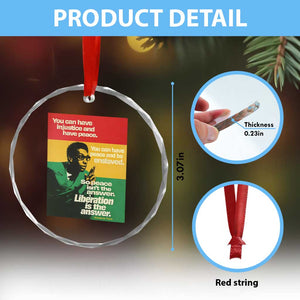 Stokely Carmichael Quote Crystal Glass Ornament You Can Have Injustice And Have Peace And Be Enslaved TS11 Print Your Wear