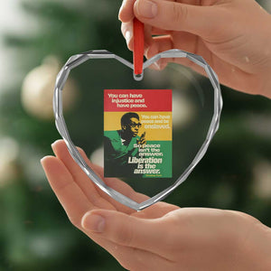 Stokely Carmichael Quote Heart Crystal Glass Ornament You Can Have Injustice And Have Peace And Be Enslaved TS11 Print Your Wear