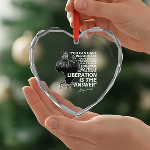 Stokely Carmichael Quote Heart Crystal Glass Ornament You Can Have Injustice And Have Peace And Be Enslaved Black History Month TS11 Print Your Wear