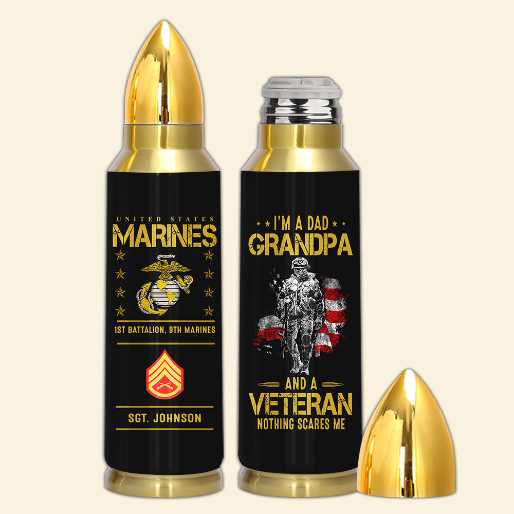 Personalized Veteran Bullet Tumbler Im A Dad Grandpa and A Veteran Nothing Scares Me CTM Printyourwear