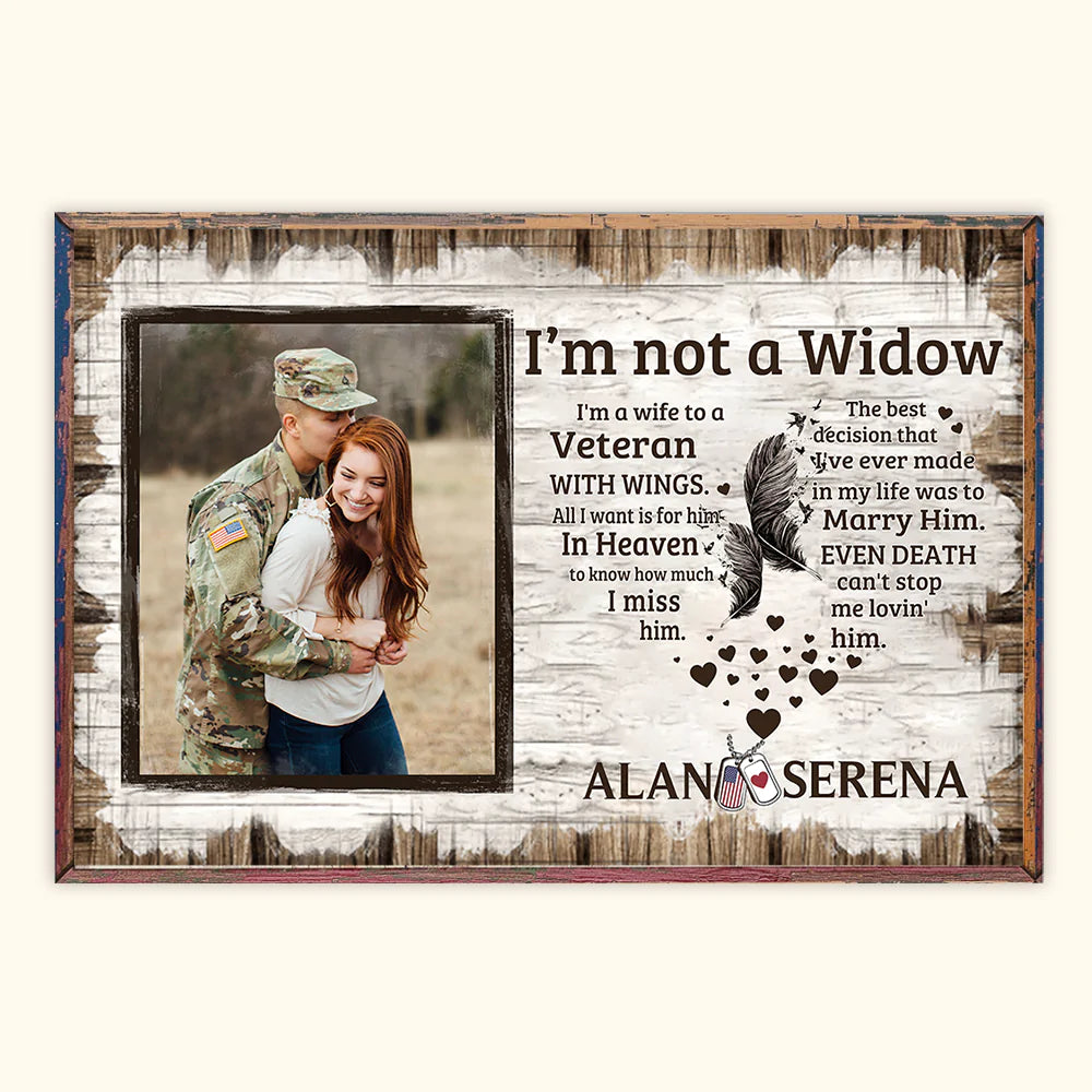 Personalized Family Gift Upload Image Veteran Poster Im Not A Widow Gift for Memorial Day CTM Custom - Printyourwear