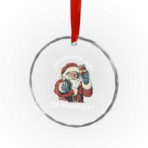 Strawberry Jams But My Gun Do Not Crystal Glass Ornament Funny Santa Gun Christmas TS14 Print Your Wear