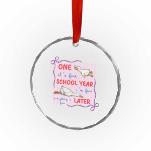 Striped One School Year Later Crystal Glass Ornament Funny Goose Teacher Summer TS14 Print Your Wear