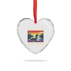 Stupid Canadian Wolf Bird Heart Crystal Glass Ornament Funny Common Loon Meme LGBT Hockey TS11 Print Your Wear