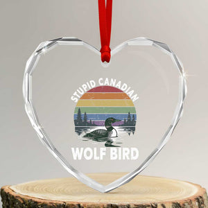 Stupid Canadian Wolf Bird Heart Crystal Glass Ornament Sarcastic Animal Meme TS14 Transparent Glass 3'' Heart Print Your Wear