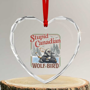 Stupid Canadian Wolf Bird Heart Crystal Glass Ornament Vintage Heated Hookey Loon Meme TS10 Transparent Glass 3'' Heart Print Your Wear