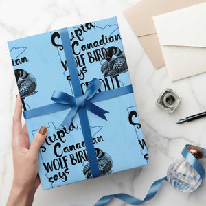 Stupid Canadian Wolf Bird Says Ice Out Wrapping Paper Roll Funny Activist Loon Minnesota Rebel TS02 Light Blue Print Your Wear