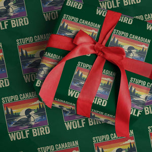 Stupid Canadian Wolf Bird Wrapping Paper Roll Funny Common Loon Meme LGBT Hockey TS11 Green Print Your Wear
