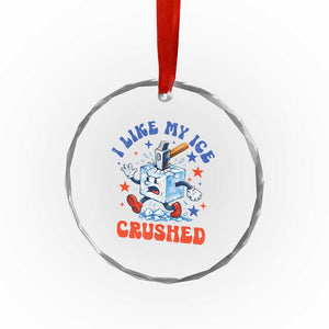 Subtle Abolish ICE Crystal Glass Ornament Vintage I Like My Ice Crushed TS10 Print Your Wear