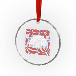 Subtle FDT Crystal Glass Ornament Freedom Democracy Tolerence and Justice For All TS02 Print Your Wear