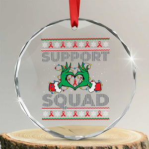 Support Squad HIV Awareness Gift Crystal Glass Ornament Green Hand Red Ribbon Ugly Sweater Christmas Gift TS12 Transparent Glass 3'' Circle Print Your Wear
